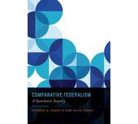 Alan Fenna Thomas Hueglin Comparative Federalism (Tascabile)