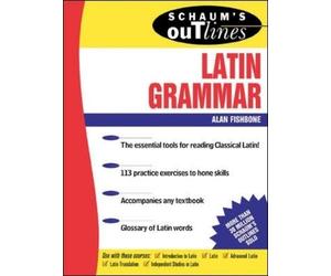 Alan Fishbone Schaum's Outline of Latin Grammar (Tascabile)