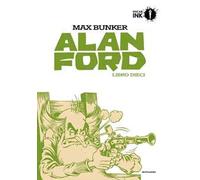 Alan Ford. Libro dieci