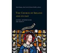 Alan Ford The Church of Ireland and its Past (Copertina rigida)