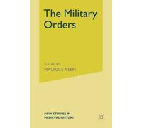 Alan Forey The Military Orders from the Twelfth to the Early Fourtee (Tascabile)