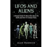 Alan Fredrich UFOs And Aliens (Tascabile)