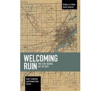 Alan Friedlander Richard Allan Gerber Welcoming Ruin (Tascabile)
