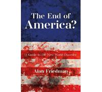 Alan Friedman The End of America? (Tascabile)