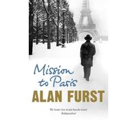 Alan Furst Mission to Paris (Tascabile)