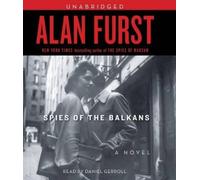 Alan Furst Spies of the Balkans (CD)