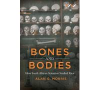 Alan G Morris Bones and Bodies (Copertina rigida)