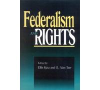 Alan G. Tarr Federalism and Rights (Tascabile)