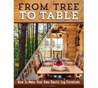 Alan Garbers From Tree to Table (Tascabile)