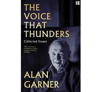 Alan Garner The Voice that Thunders (Tascabile)