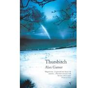 Alan Garner Thursbitch (Tascabile)