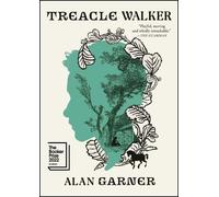 Alan Garner Treacle Walker (Copertina rigida)