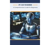 Alan Garvey GPT-4 Chat for Beginners (Tascabile)