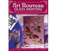 Alan Gear Barry L. Freestone Rainbow Glass Art Nouveau Glass Paint (Tascabile)