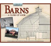 Alan Giagnocavo Barns: A Close-Up Look (Built in America) (Tascabile)