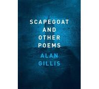 Alan Gillis Scapegoat and Other Poems (Tascabile)