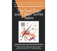 Alan Ginsburg "The Fatal Egg" and Other Soviet Satire (Tascabile)