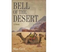Alan Gold Bell of the Desert (Copertina rigida)