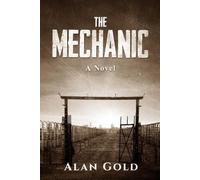 Alan Gold The Mechanic (Copertina rigida)