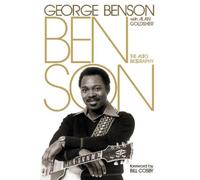 Alan Goldsher George Benson Benson (Copertina rigida)