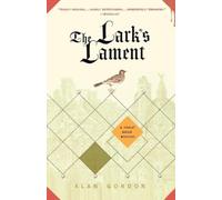Alan Gordon The Lark's Lament (Tascabile)