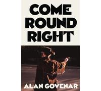 Alan Govenar Come Round Right (Copertina rigida)