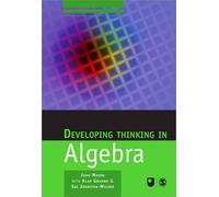 Alan Graham Sue Johnston-Wilder John Ma Developing Thinking in Alge (Tascabile)