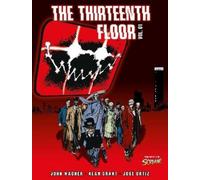 Alan Grant Jose Ortis John Wagner The Thirteenth Floor Vol. 01 (Tascabile)