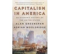 Capitalism in America: An Economic History of the United States