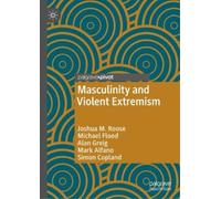 Alan Greig Simon Copland Michael Flood Josh Masculinity and (Copertina rigida)