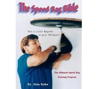 Alan H Kahn The Speed Bag Bible (Tascabile)