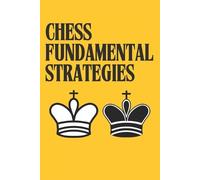 Alan H Petrov Chess Fundamental Strategies (Tascabile)