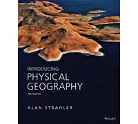 Alan H. Strahler Introducing Physical Geography (Tascabile)