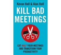 Alan Hall Kevan Hall Kill Bad Meetings (Tascabile)