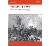 Alan Hankinson Vicksburg 1863 (Tascabile) Campaign