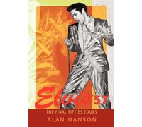 Alan Hanson Elvis '57 (Tascabile)