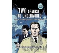 Alan Hayes Rich Two Against the Underworld - the Collected Unauthori (Tascabile)