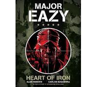 Alan Hebden Major Eazy: Heart of Iron (Copertina rigida)