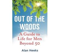 Alan Heeks Out Of The Woods (Tascabile)