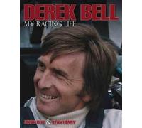 Alan Henry Derek Bell Derek Bell - My Racing Life (Copertina rigida)