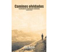 Alan Hirsch Caminos Olvidados (Tascabile)