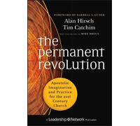 Alan Hirsch Tim Catchim The Permanent Revolution (Copertina rigida)