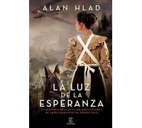Alan Hlad La Luz de la Esperanza (Tascabile)