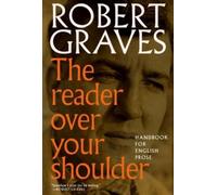 Alan Hodge Robert Graves The Reader Over Your Shoulder (Tascabile)