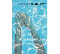 Alan Hollinghurst The Swimming-Pool Library (Tascabile)