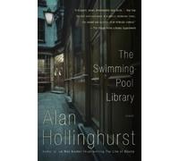 Alan Hollinghurst The Swimming-Pool Library (Tascabile) Vintage International