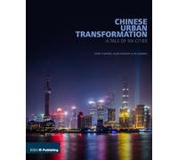 Alan Hudson He Lisheng Chen Yuanzhi Chinese Urban Transformation (Tascabile)