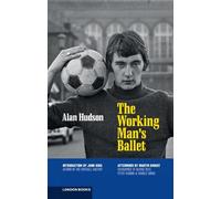 Alan Hudson The Working Man's Ballet (Tascabile)