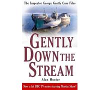 Alan Hunter Gently Down the Stream (Tascabile) George Gently
