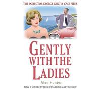 Alan Hunter Gently with the Ladies (Tascabile) George Gently